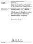 GAO. HOMELAND SECURITY Challenges to Implementing the Immigration Interior Enforcement Strategy