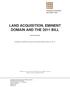 LAND ACQUISITION, EMINENT DOMAIN AND THE 2011 BILL