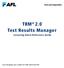 TRM 2.0 Test Results Manager