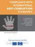 ASSESSMENT REPORT. on compliance with international standards in the anti-corruption (AC) area