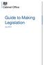 Guide to Making Legislation. July 2014