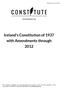Ireland's Constitution of 1937 with Amendments through 2012