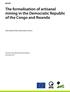 REPORT The formalisation of artisanal mining in the Democratic Republic of the Congo and Rwanda