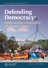 Freedom.Respect.Equality.Dignity. Action. Defending Democracy: Safeguarding independent community voices JUNE 2017