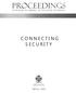Proceedings. Estonian Academy of Security Sciences CONNECTING SECURITY