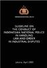 GUIDELINE ON THE CONDUCT OF INDONESIAN NATIONAL POLICE IN HANDLING LAW AND ORDER IN INDUSTRIAL DISPUTES