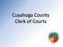 Cuyahoga County Clerk of Courts