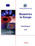 European Biometrics Portal. Biometrics in Europe. Trend Report