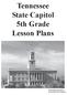 Tennessee State Capitol 5th Grade Lesson Plans
