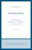 IPI Blue Papers. Peacebuilding. Task Forces on Strengthening Multilateral Security Capacity. No. 10 INTERNATIONAL PEACE INSTITUTE