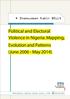Political and Electoral Violence in Nigeria: Mapping, Evolution and Patterns (June May 2014)