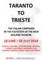 TARANTO TO TRIESTE 18 JUNE 02 JULY 2018 THE ITALIAN CAMPAIGN IN THE FOOTSTEPS OF THE NEW ZEALAND DIVISION