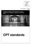 European Committee for the Prevention of Torture and Inhuman or Degrading Treatment or Punishment (CPT) CPT standards