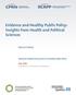 Evidence and Healthy Public Policy: Insights from Health and Political Sciences