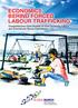 ECONOMICS BEHIND FORCED LABOUR TRAFFICKING Comprehensive Case Studies of Child Domestic Labour and Commercial Sexual Exploitation