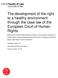 The development of the right to a healthy environment through the case law of the European Court of Human Rights