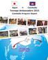 JAPAN CAMBODIA TEENAGE AMBASSADORS CAMBODIA PROGRAM PROGRAM REPORT