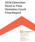 2016 Edmonton Point in Time Homeless Count Final Report