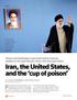 SPECIAL REPORT 1. Iran s Supreme Leader Ayatollah Ali Khamenei, seen with a portrait of his predecessor, is key to any possible rapprochement
