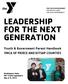 LEADERSHIP FOR THE NEXT GENERATION. Youth & Government Parent Handbook YMCA OF PIERCE AND KITSAP COUNTIES