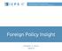 Foreign Policy Insight. October 1, 2014 Issue 6