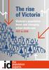 The rise of Victoria. Victoria s population boom and changing urban landscape to 2036