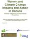 Women and Climate Change Impacts and Action in Canada Feminist, Indigenous, and Intersectional Perspectives