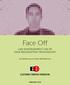Face Off LAW ENFORCEMENT USE OF FACE RECOGNITION TECHNOLOGY. by Jennifer Lynch, Senior Staff Attorney