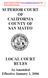 SUPERIOR COURT OF CALIFORNIA COUNTY OF SAN MATEO LOCAL COURT RULES