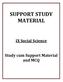 SUPPORT STUDY MATERIAL