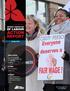 // Standing with Tim Hortons Workers. Winter 2018 VOLUME 8 // ISSUE 1. SPECIAL FEATURE: Tim Hortons Rallies: Supporting Workers' Pay and Benefits