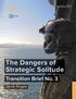 The Dangers of Strategic Solitude