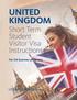 UNITED KINGDOM. Short Term Student Visitor Visa Instructions. For UK Summer programs