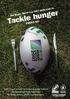The Rugby World Cup 2007 dedicated to: Tackle hunger PRESS KIT