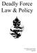 Deadly Force Law & Policy