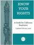 KNOW YOUR RIGHTS. A Guide for California Employers - 1 -