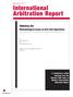 International. Arbitration Report. Comverse, Inc: Methodological Issues In Anti-Suit Injunctions MEALEY S
