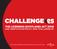CHALLENGE THE LICENSING (SCOTLAND) ACT 2005 AGE VERIFICATION POLICY AND CHALLENGE 25