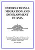 INTERNATIONAL MIGRATION AND DEVELOPMENT IN ASIA