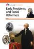 Early Presidents and Social Reformers