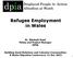 Refugee Employment in Wales. Dr. Minkesh Sood Policy and Project Manager DPIA