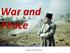 War and Peace. h/p://mmimageslarge.movi -online.co.uk/6003_warpeace-3.jpg. Iwan Sulistyo