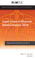 Legal Issues in Museum Administration 2018 BOSTON. ANNUAL ADVANCED COURSE and LIVE VIDEO WEBCAST. Cosponsored by Smithsonian Institution