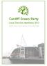 Cardiff Green Party. Local Election Manifesto Cardiff County Council election on Thursday 3rd May