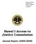 Hawai`i Access to Justice Commission. Annual Report ( )