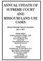 ANNUAL UPDATE OF SUPREME COURT AND MISSOURI LAND USE CASES