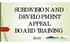 SUBDIVISION AND DEVELOPMENT APPEAL BOARD TRAINING