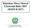 Rajasthan Minor Mineral Concession Rules (RMMCR-2017)