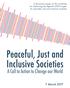 Peaceful, Just and Inclusive Societies. A Call to Action to Change our World