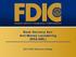 Bank Secrecy Act/ Anti-Money Laundering (BSA/AML) 2014 FDIC Directors College